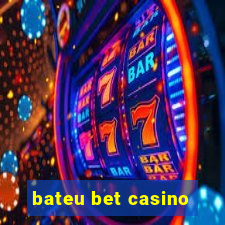 bateu bet casino